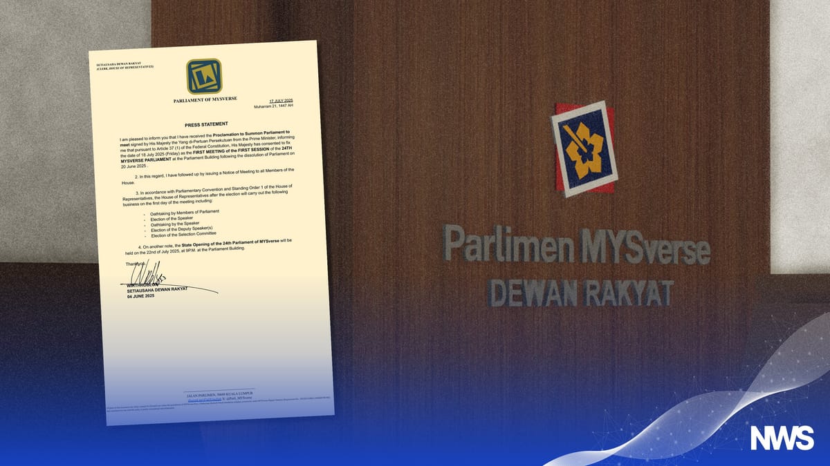 24th MYSverse Parliament to Convene on 18 July, State Opening on 22 July