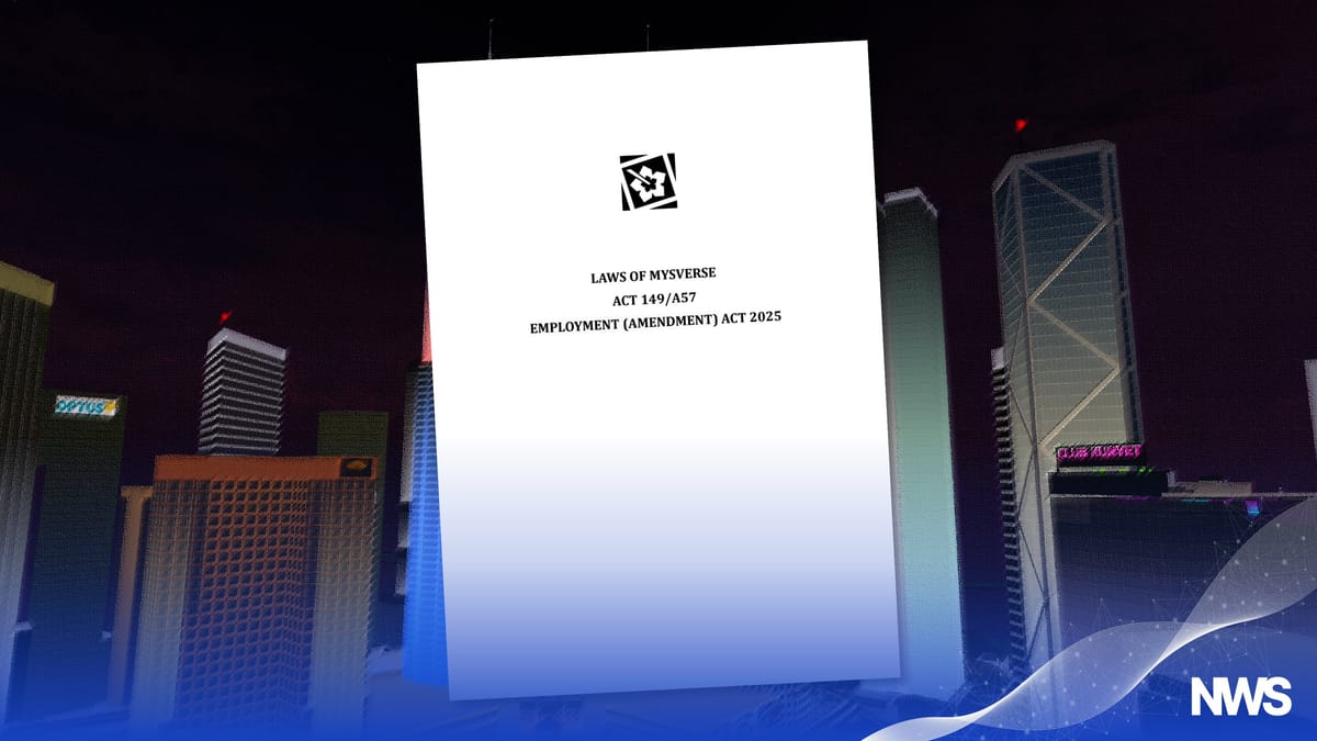 Employment (Amendment) Act 2025 Gazetted by MYSverse Government