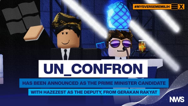 Gerakan Rakyat Names Un_confron as PM Candidate for 22nd MYSverse General Election