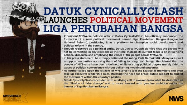 Datuk CynicallyClash Launches New Political Movement, Liga Perubahan Bangsa