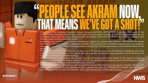 AKRAM Chairman USTRAM099 Highlights Rising Support and Readiness to Lead in #MYSverseMemilih Interview